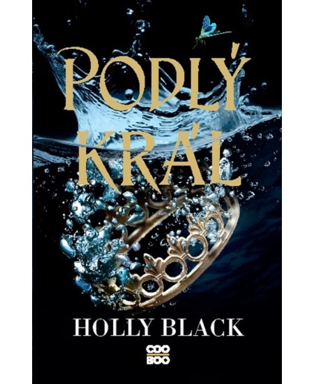 Podlý král - Holly Black
