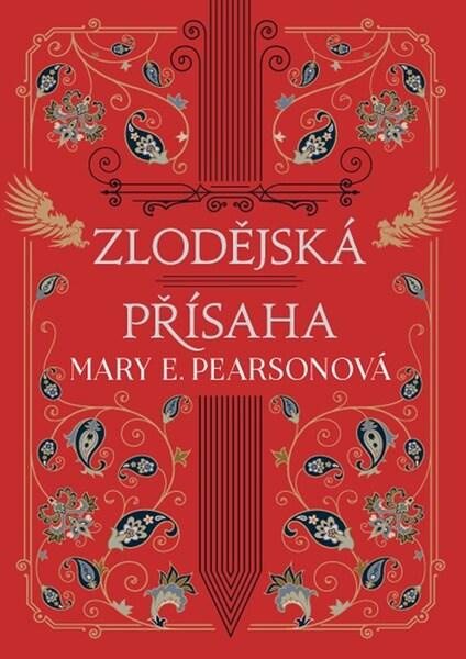 Zlodějská přísaha - Mary E. Pearsonová