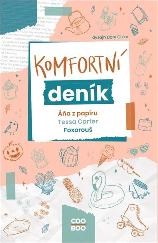 Komfortní deník - Áňa z papíru, Foxorouš, Tessa Carter