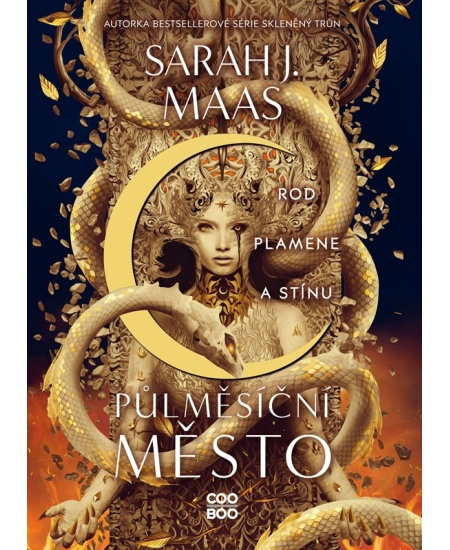 Půlměsíční město: Rod plamene a stínu - Sarah J. Maasová