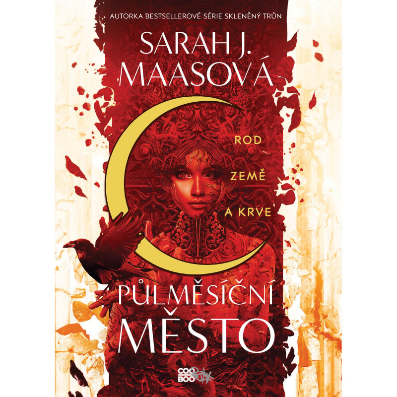 Půlměsíční město: Rod země a krve - Sarah J. Maasová