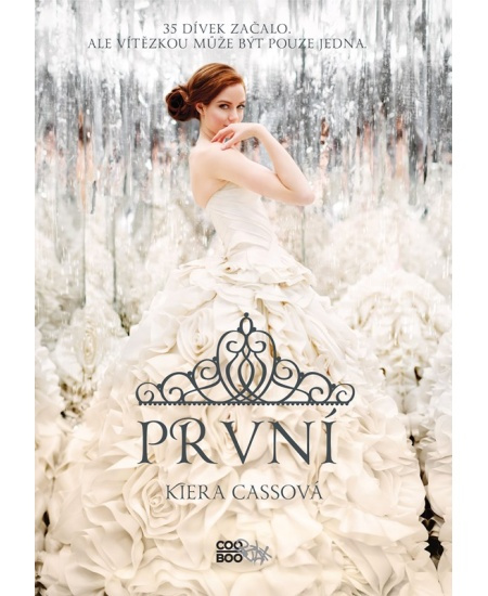První - Kiera Cassová