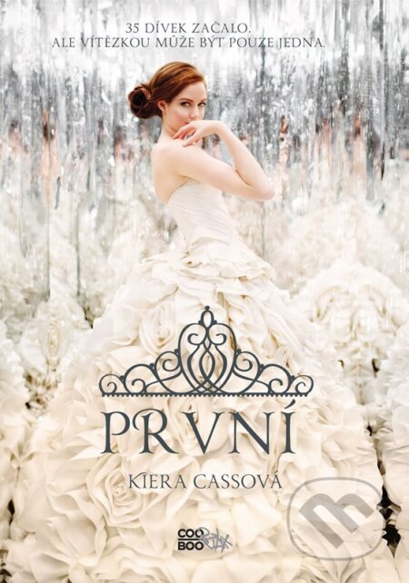 První - Kiera Cassová
