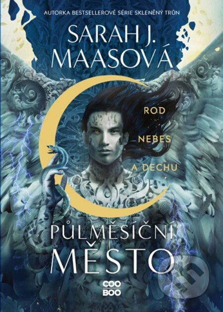 Půlměsíční město: Rod nebes a dechu - Sarah J. Maasová