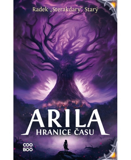 Arila: Hranice času - Radek Starý