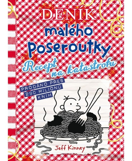 Recept na katastrofu - Jeff Kinney