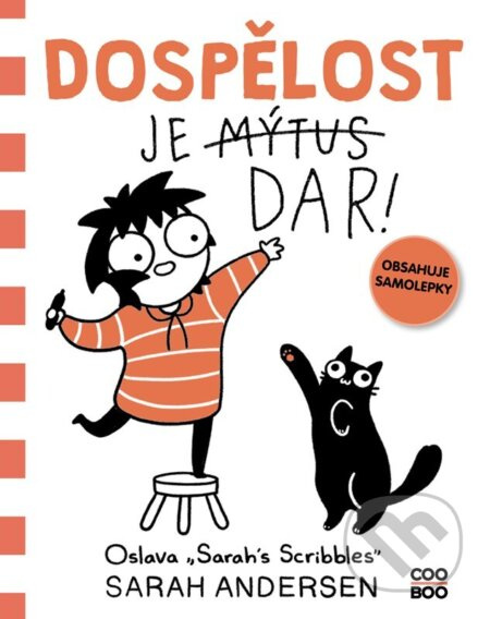 Dospělost je dar! - Sarah Andersenová