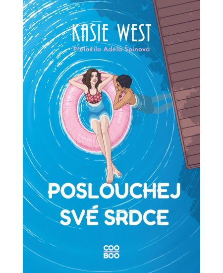 Poslouchej své srdce - Kasie Westová