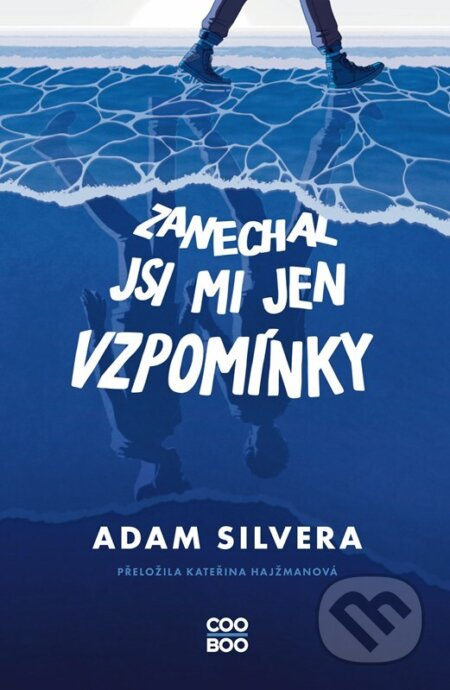 Zanechal jsi mi jen vzpomínky COOBOO