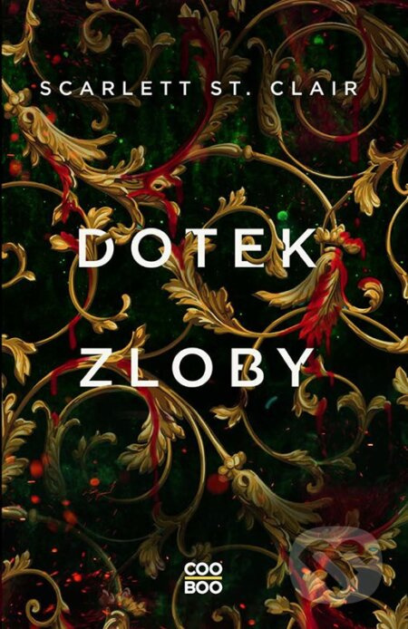 Dotek zloby - Scarlett St. Clair - kniha z kategorie Fantasy
