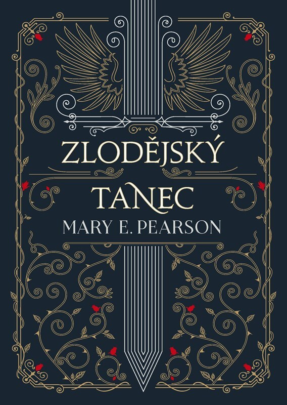 Zlodějský tanec - Mary E. Pearson - kniha z kategorie Beletrie pro děti