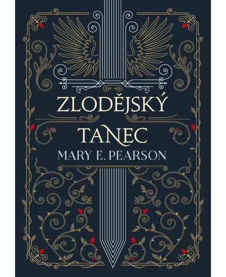 Zlodějský tanec - Mary E. Pearson - kniha z kategorie Beletrie pro děti