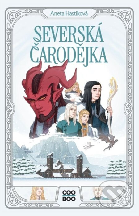 Severská čarodějka - Aneta Hastíková