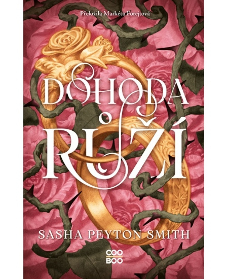 Dohoda růží - Sasha Peyton Smith