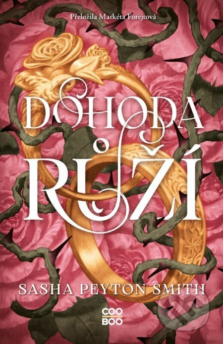 Dohoda růží - Sasha Peyton Smith