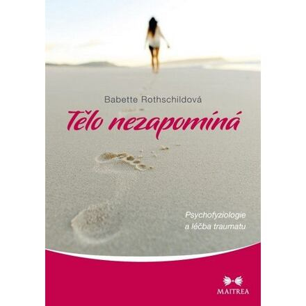 Tělo nezapomíná - Babette Rothschildová