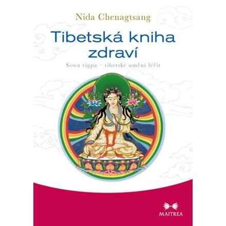 Tibetská kniha zdraví - Nida Chenagtsang