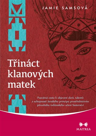 Třináct klanových matek -  Jamie Samsová
