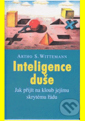 Inteligence duše - Artho Stefan Wittemann