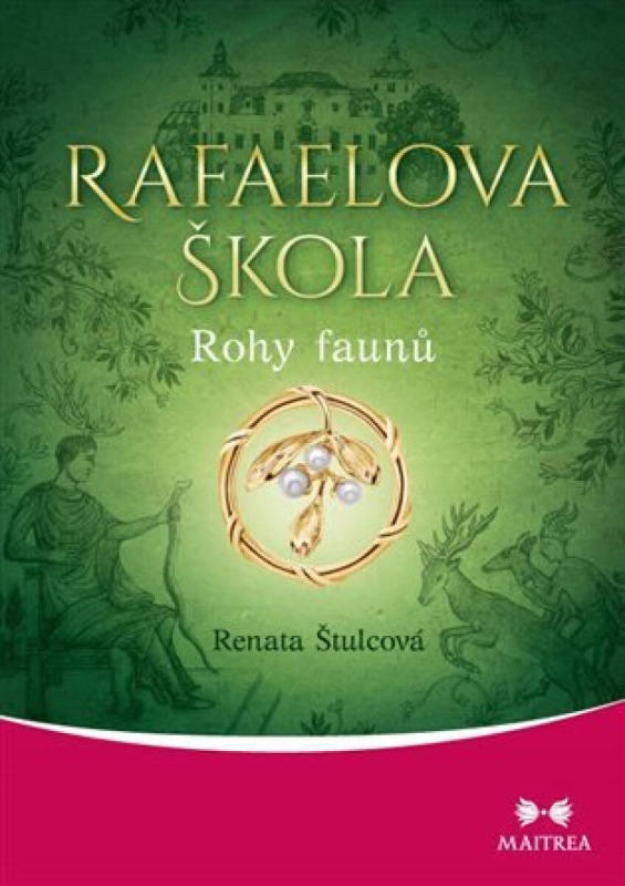 Rafaelova škola - Rohy faunů - Renata Štulcová