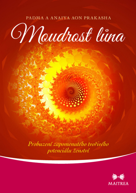Moudrost lůna (Probuzení zapomenutého tvořivého potenciálu ženství) - kniha z kategorie Spiritualita