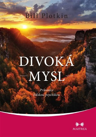 Divoká mysl - Bill Plotkin