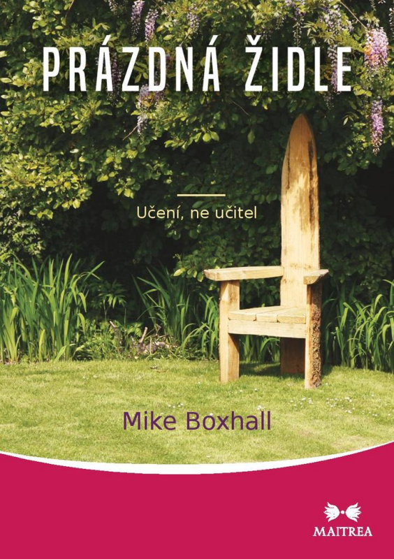 Prázdná židle (Učení, ne učitel) - Mike Boxhall - kniha z kategorie Spiritualita
