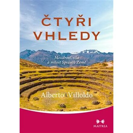 Čtyři vhledy - Alberto Villoldo