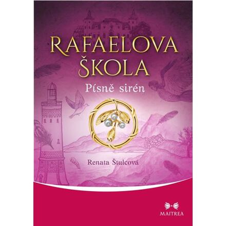 Rafaelova škola - Písně sirén - Renata Štulcová
