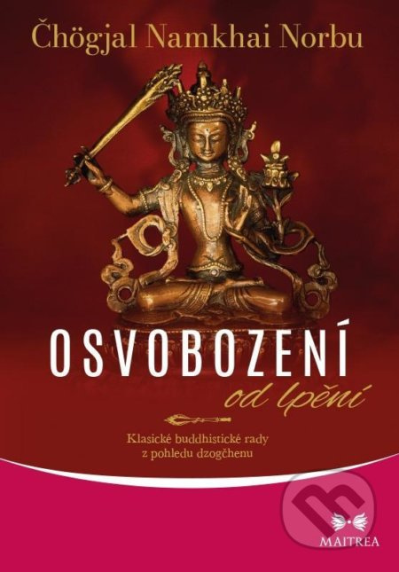 Osvobození od lpění - Čhögjal Namkhai Norbu