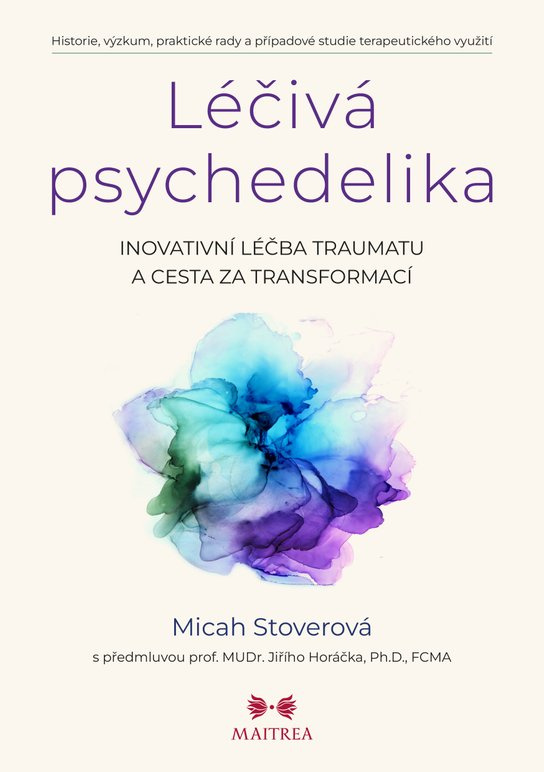Léčivá psychedelika -  Micah Stoverová