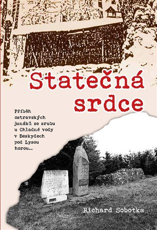 Statečná srdce - Richard Sobotka