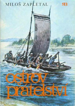Ostrov přátelství - Miloš Zapletal
