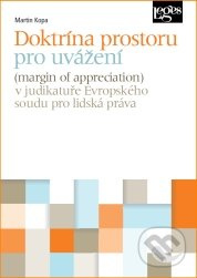 Doktrína prostoru pro uvážení v judikatuře Evropského soudu pro lidská práva - kniha z kategorie Mezinárodní právo