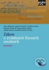 Zákon o zvláštních řízeních soudních - Komentář s důvodovou zprávou a judikaturou