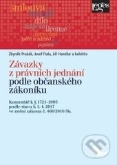 Závazky z právních jednání podle občanského zákoníku: Komentář k § 1721-2893 podle stavu k 1.4.2017