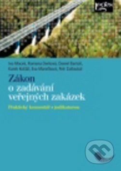 Zákon o zadávání veřejných zakázek - Praktický komentář s judikaturou