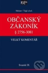 Občanský zákoník IX. svazek, § 2894-3081 Závazky z deliktů a z jiných právních důvodů