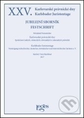 XXV. Karlovarské právnické dny - Jubilejní sborník