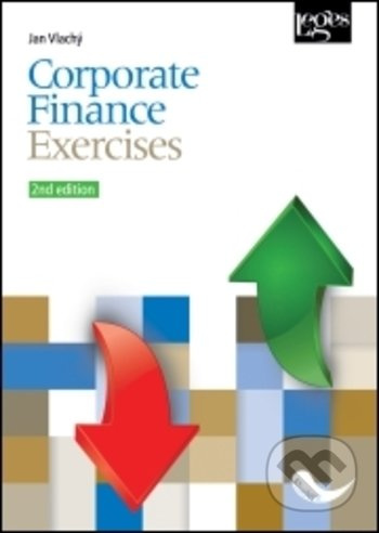 Corporate Finance - Exercises. 2nd edition - Anton Vlachý - kniha z kategorie Ekonomie