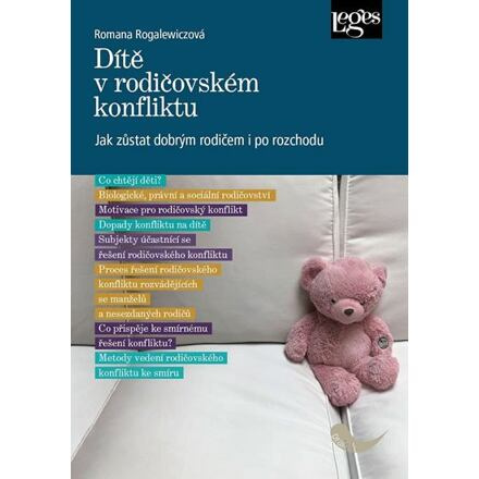Dítě v rodičovském konfliktu - Jak zůstat dobrým rodičem i po rozchodu