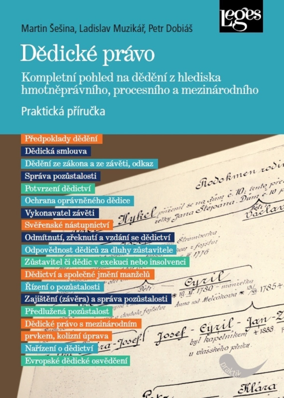 Dědické právo (Kompletní pohled na dědění z hlediska hmotněprávního, procesního a mezinárodního) - kniha z kategorie Občanské právo