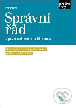 Správní řád s poznámkami a judikaturou (4. aktualizované a doplněné vydání podle právního stavu k 1.