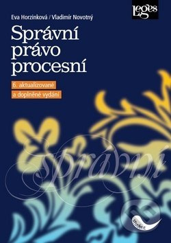 Správní právo procesní - Eva Horzinková, Vladimír Novotný - kniha z kategorie Právo