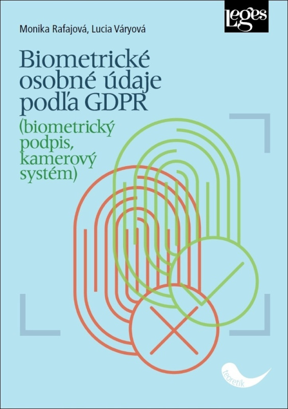 Biometrické osobné údaje podľa GDPR (biometrický podpis, kamerový systém)