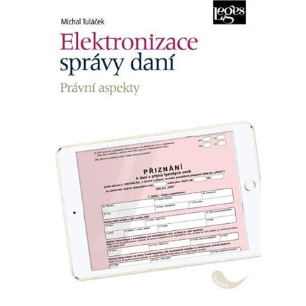Elektronizace správy daní - Právní aspekty