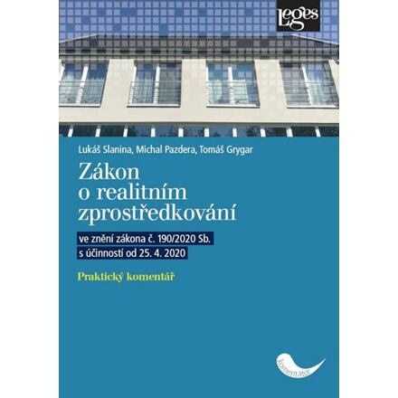 Zákon o realitním zprostředkování - Praktický komentář ve znění zákona č. 190/2020 Sb. s účinností o