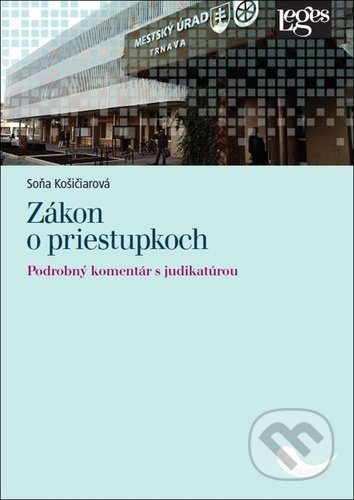 Zákon o priestupkoch - Podrobný komentár s judikatúrou