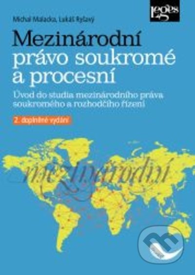 Mezinárodní právo soukromé a procesní - Úvod do studia mezinárodního práva soukromého a rozhodčího ř
