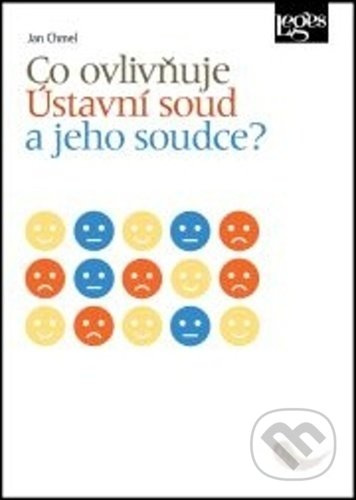 Co ovlivňuje Ústavní soud a jeho soudce? - Jan Chmel - kniha z kategorie Ústavní právo